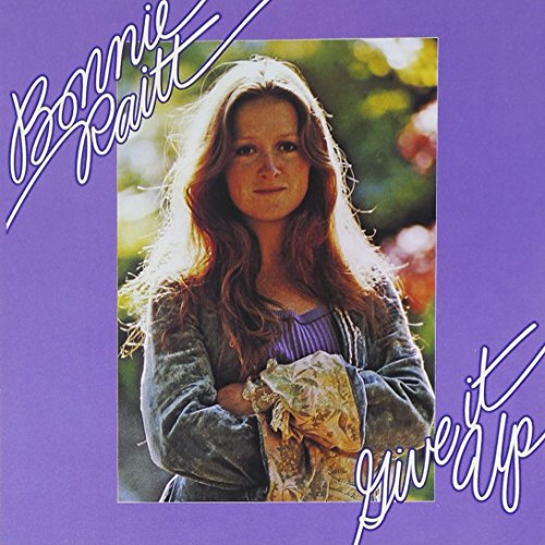 Bonnie Raitt - 1972 Give It Up